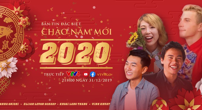 21h, 31/12, VTV4: Đừng bỏ lỡ Bản tin chào năm mới 2020